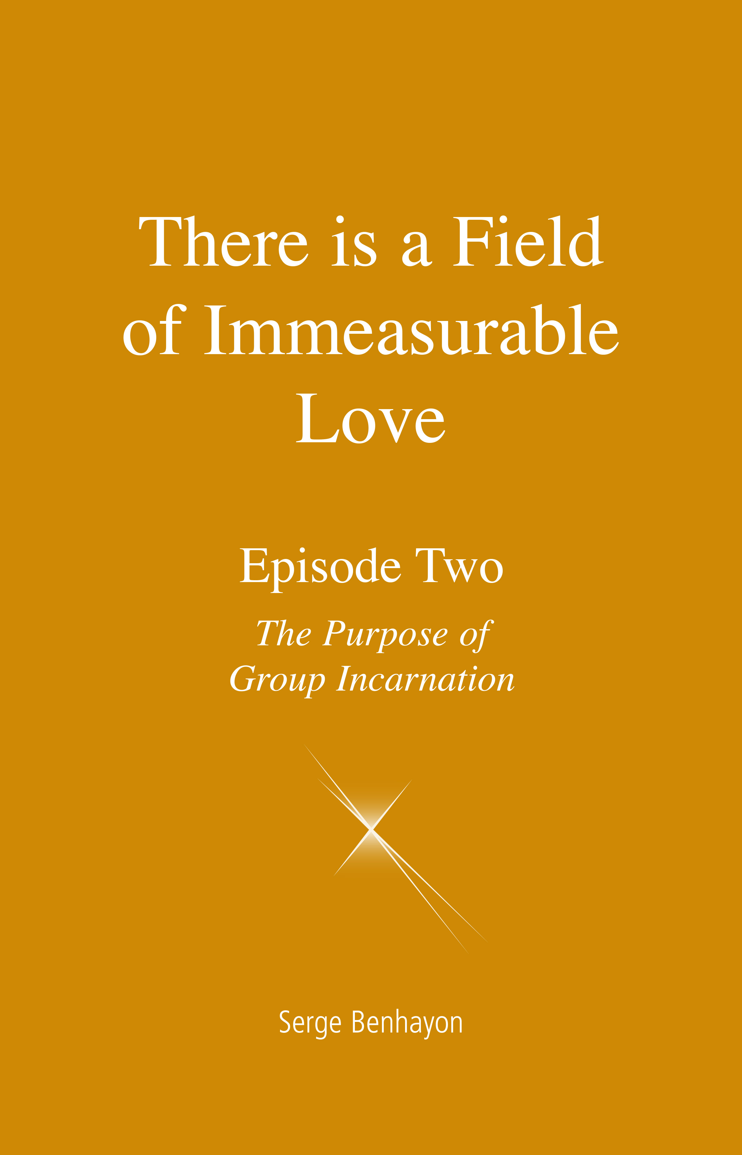 ELYSIUM_-_THERE_IS_A_FIELD_OF_IMMEASURABLE_FIELD_OF_LOVE_Book_2.jpg
